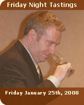 Friday Night Tastings, January 25th, 2008